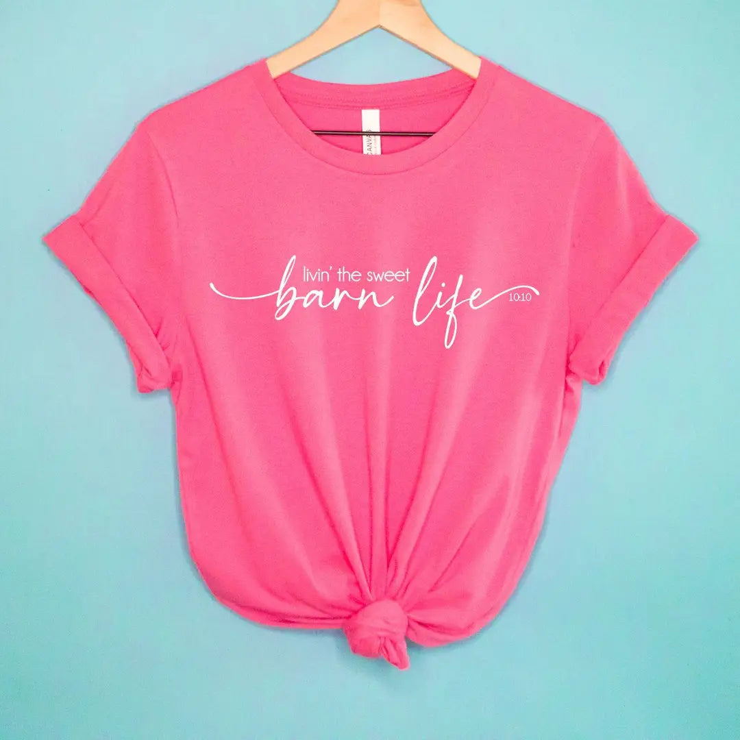 Livin The Sweet Barn Life Tee