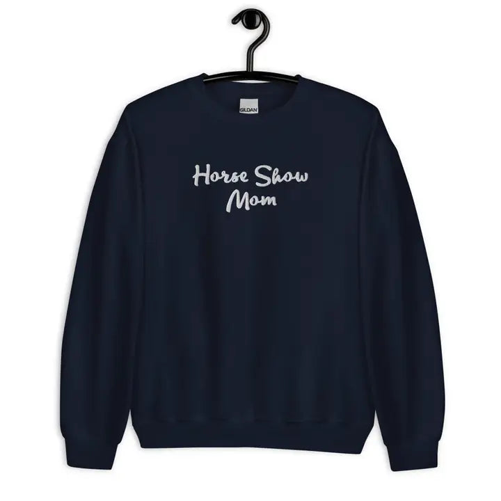 'Horse Show Mom' Crewneck