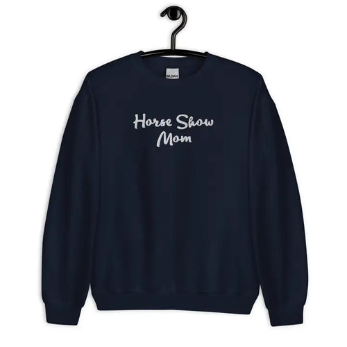 'Horse Show Mom' Crewneck